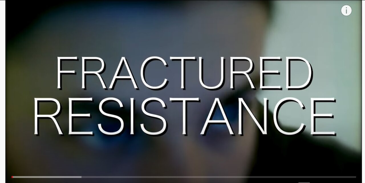 3. Fractured Resistance - Spanish subtitles