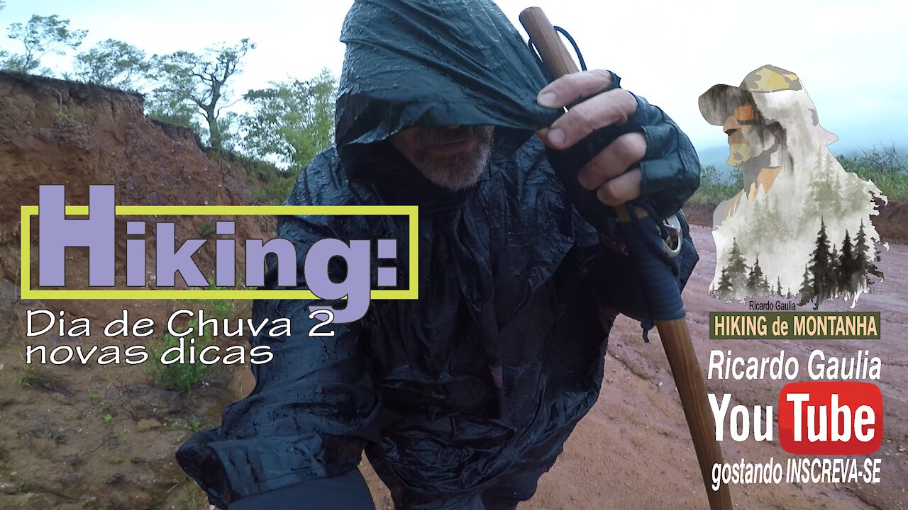 Dia de Chuva - Hiking na Chuva - Trilha na Chuva