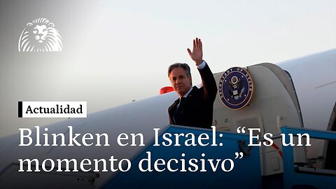 Blinken busca un alto el fuego en Gaza