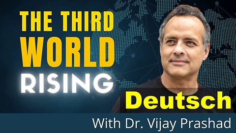 Entwicklungsländer lassen sich nicht mehr so leicht einschüchtern.Dr. Vijay Prashad🙈