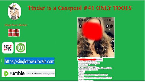 Tinder is a Cesspool # 41 ONLY TOOLS..