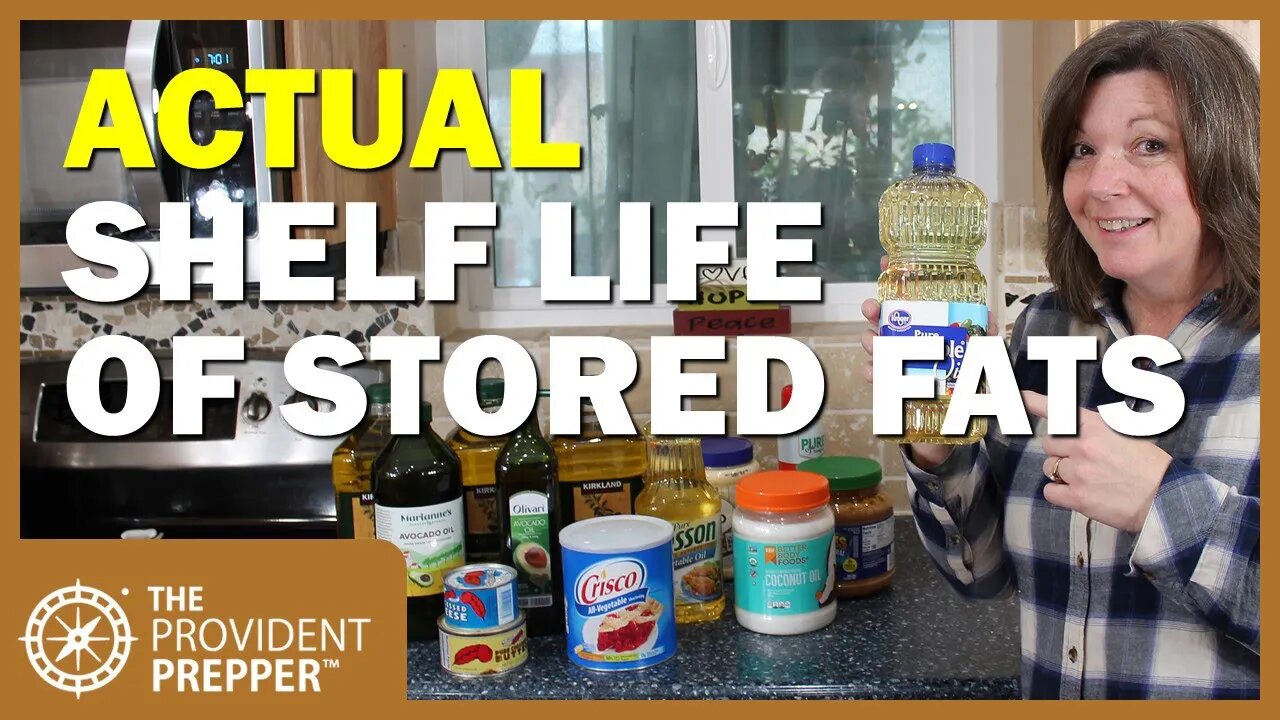 Actual Shelf Life of Stored Fats in a Prepper Pantry
