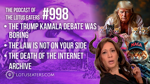 The Podcast of the Lotus Eaters #998