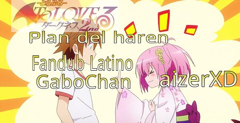Plan del Harem To Love Ru Darkness 2nd Fandub Latino