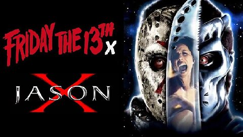 FRIDAY THE 13TH PART 10: JASON X 2001 You Can't Keep Jason Just Frozen & Bound FULL MOVIE HD & W/S