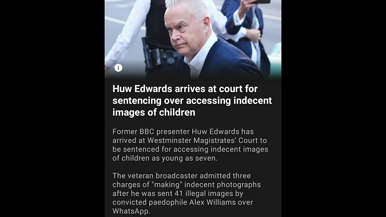 No prison time for Pedophile groomer BBC propagandist Huw Edwards in TwoTierJudicial Britain.