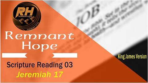 Scripture Reading 03: Uncovering the Hidden Messages of Jeremiah 17