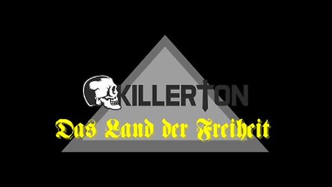 KILLERTON - Das Land der Freiheit (Musikvideo)