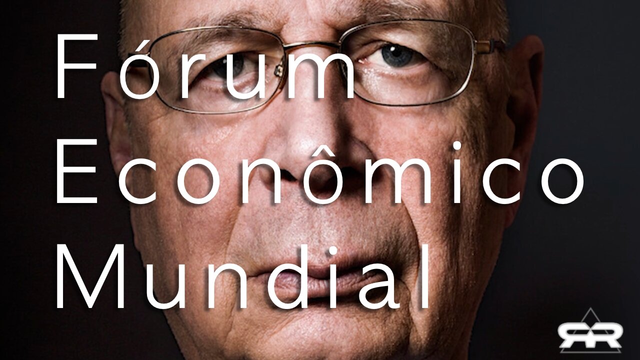 A História Por Trás Do Fórum Econômico Mundial.