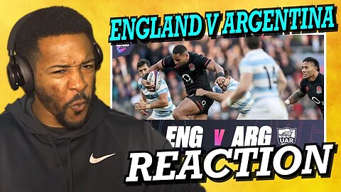 ENGLAND V ARGENTINA | AUTUMN NATIONS 2022 | EXTENDED HIGHLIGHTS | REACTION!
