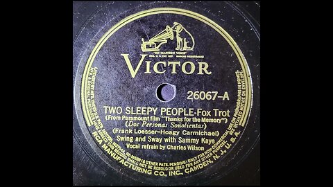 Swing and Sway With Sammy Kaye, Charles Wilson – Two Sleepy People
