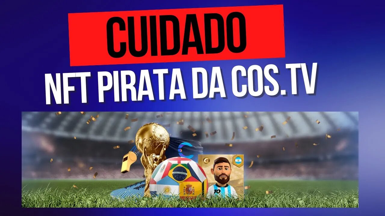 #CUIDADO#NFT PIRATA DA COS.TV TOME CUIDADO
