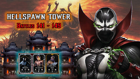MK Mobile. HELLSPAWN Tower - Battles 141 - 149
