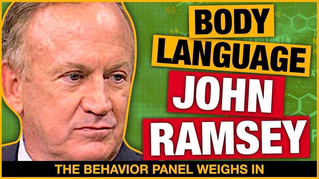 💥 Did John Ramsey Kill His Daughter? Here's What Body Language Reveals