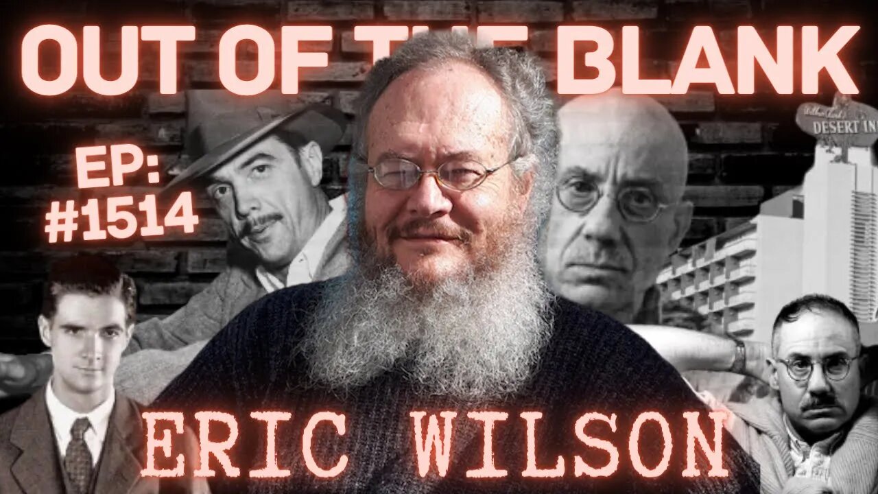 Out Of The Blank #1514 - Eric Wilson