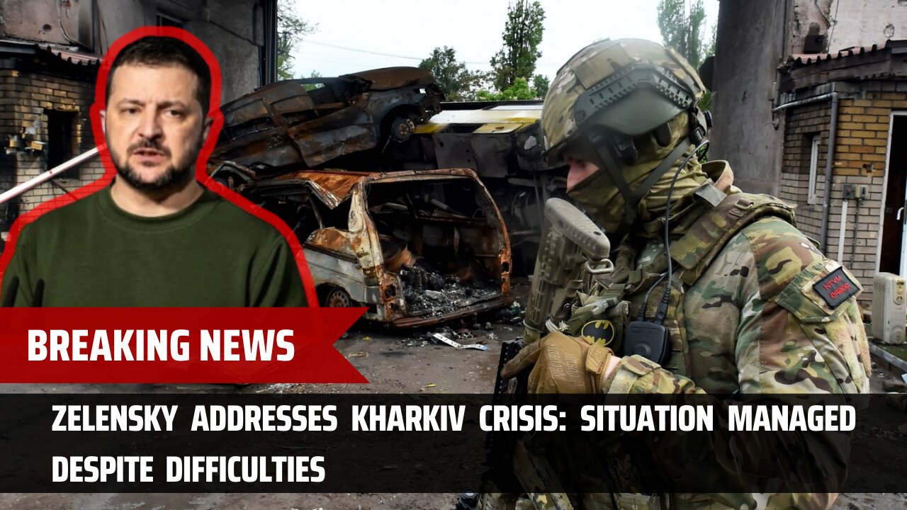 Kharkiv fighting difficult but under control - Zelensky | News Today | UK | Ukraine Russia War