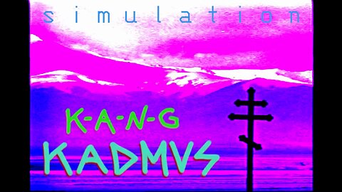 Kang Kadmus - Simulation (poetry not rap)