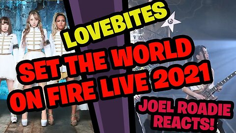 LOVEBITES / Set The World On Fire [Live from "Ride For Vengeance Tour 2021"] - Roadie Reacts