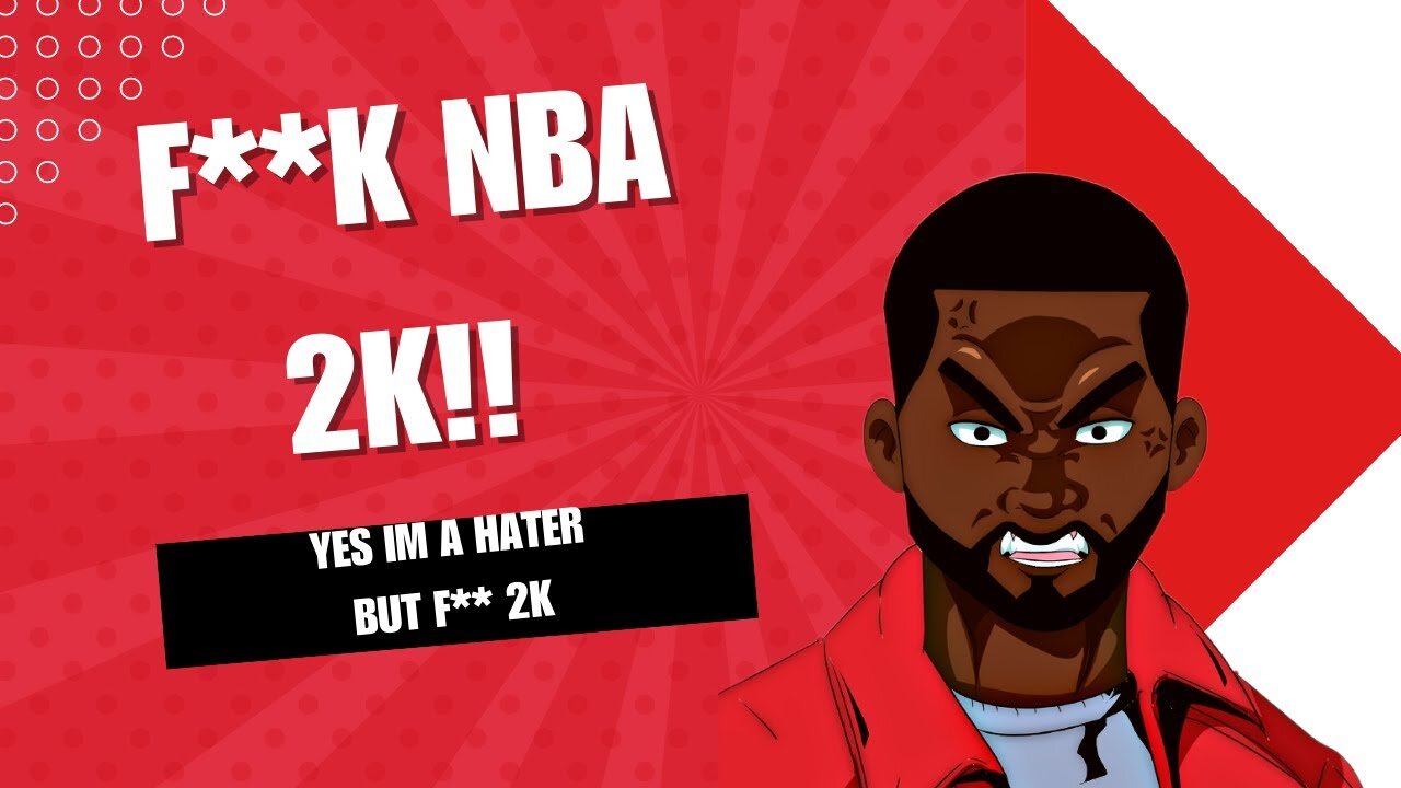 I Hate 2k With All My Might!