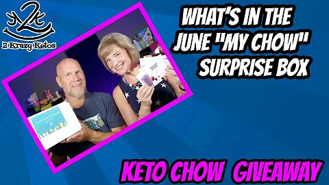 What's in the June "My Chow" box? | Keto Chow giveaway