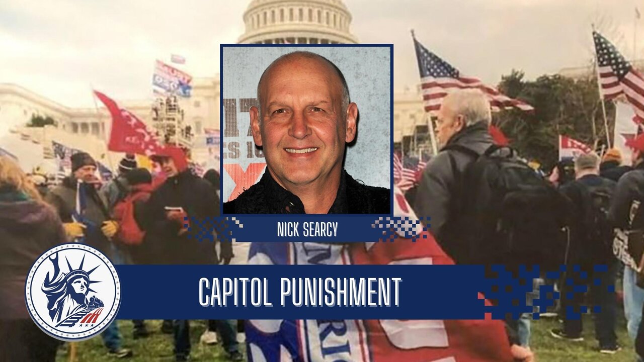 Nick Searcy | Capitol Punishment | Liberty Station Ep 126