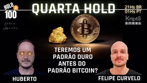 Teremos um Padrão Ouro antes do Padrão Bitcoin? - Felipe Curvelo