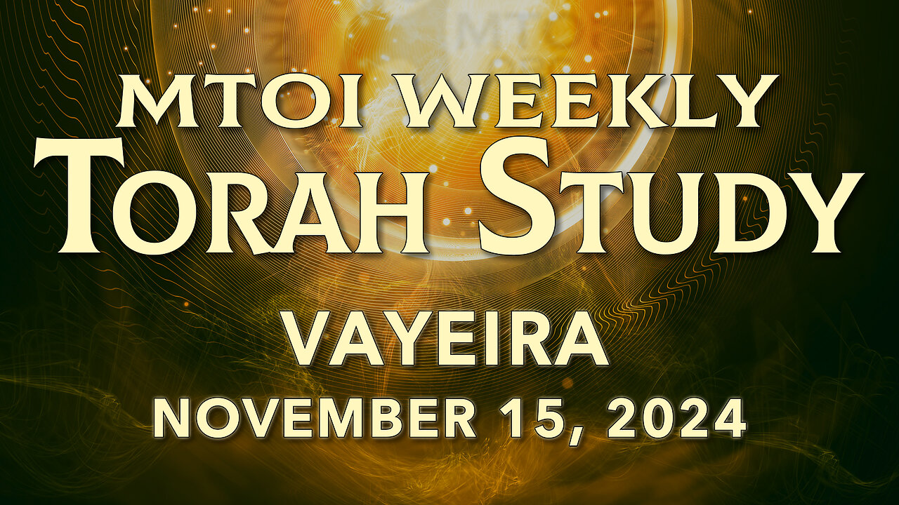 Vayeira | Genesis 18:1 - 22:24 | November 15, 2024