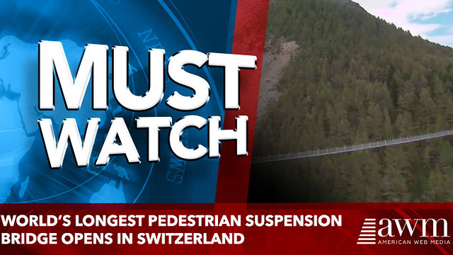 World’s longest pedestrian suspension bridge opens in Switzerland