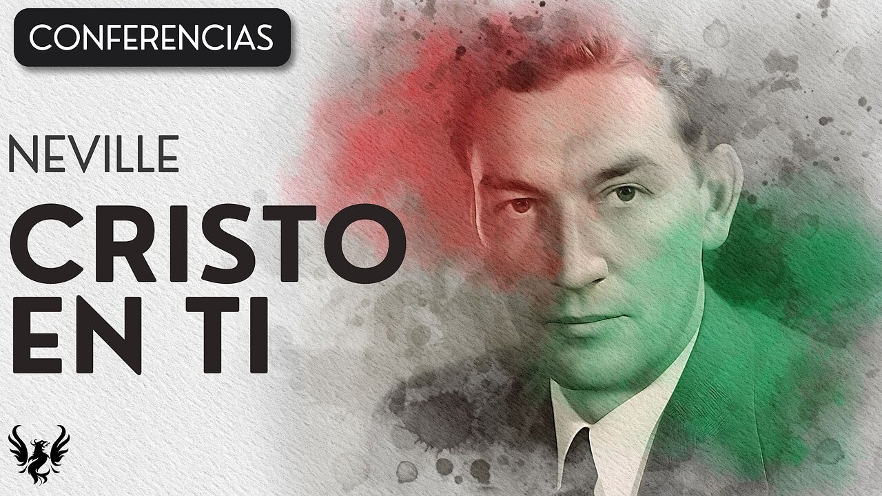 💥 CRISTO EN TI ❯ Neville Goddard ❯ CONFERENCIA COMPLETA 📚