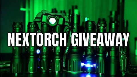 Nextorch Flashlight Giveaway + Flashlight Demonstrations! Attend LIVE to Win - US Residents only