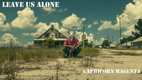 "Leave Us Alone" | Capricorn Magenta