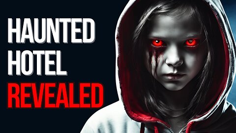 The Haunted Hotel of Montreal - Canadian Urban Legend