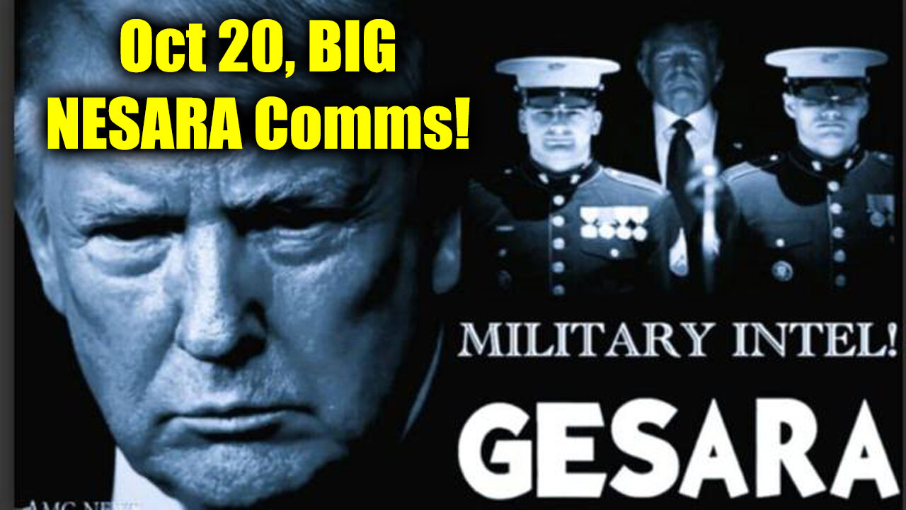 Oct 20, BIG NESARA Comms! Trump Just Announced NESARA/ GESARA