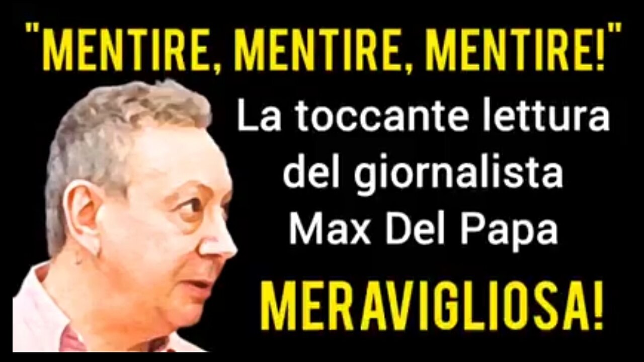 Il giornalista Max Del Papa contro la narrazione pandemica
