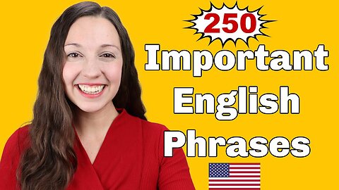 250 Important English Expressions for daily conversation