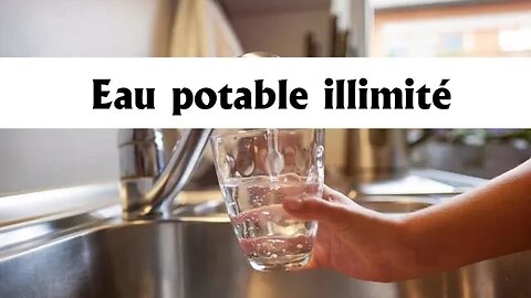 De l'eau potable illimité en temps de crise