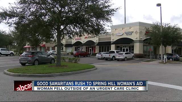 Good Samaritans rush to Spring Hill woman's aid after she fell outside an urgent care clinic.