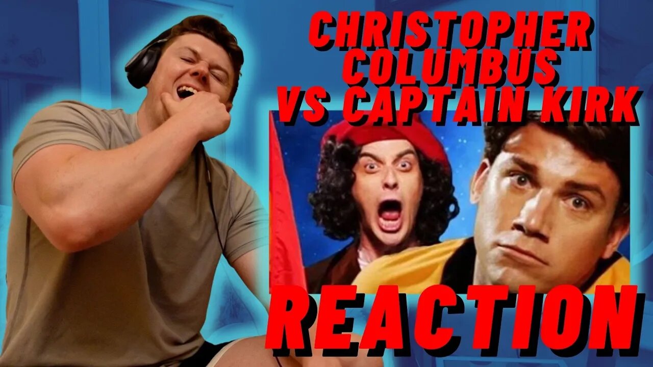 IRISH REACTION - Christopher Columbus vs Captain Kirk - Epic Rap Battles of History