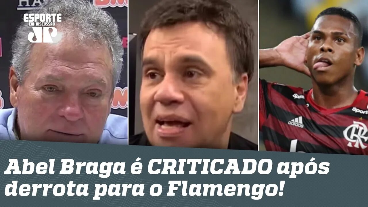 "Foi LINDO? NÃO DÁ pra dizer isso, cara!" Abel Braga é CRITICADO após derrota pro Flamengo!