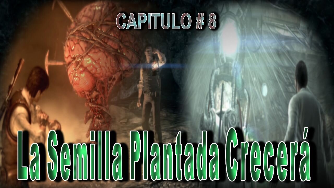 The Evil Within + Capitulo # 8 La Semilla Plantada Crecerá