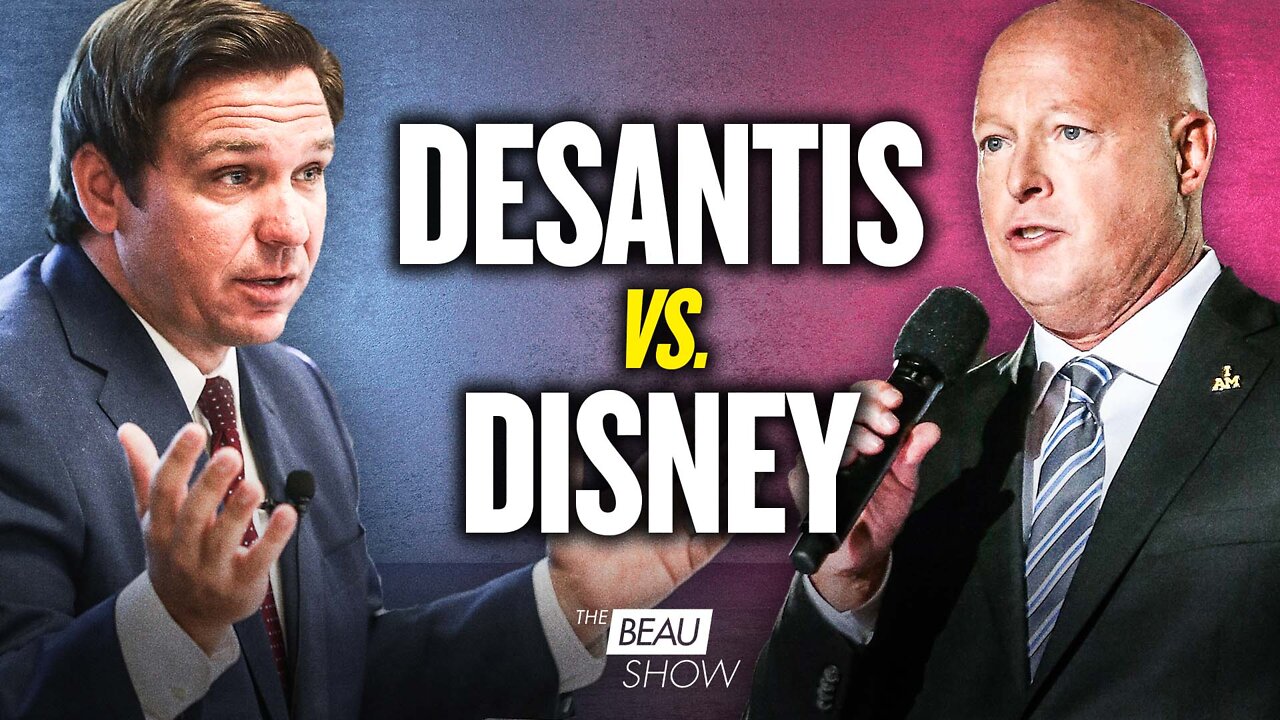 DeSantis Versus Disney | The Beau Show