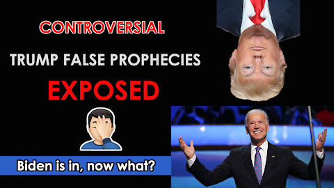 CONTROVERSIAL | Trump False Prophecies EXPOSED | Biden's in, now what? | Christian Reaction