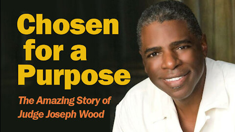 Chosen for a Purpose - Judge Joseph Wood on LIFE Today Live