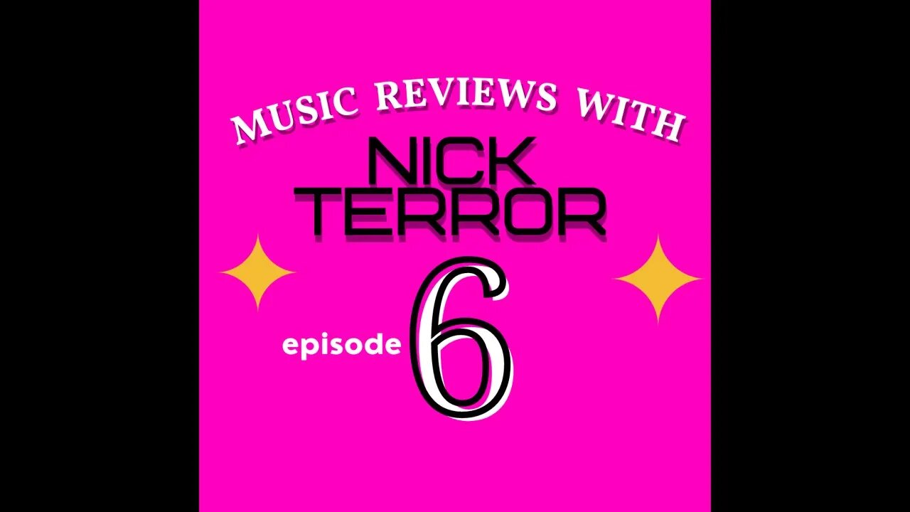 Underground Music Reviews w/ Nick Terror 006