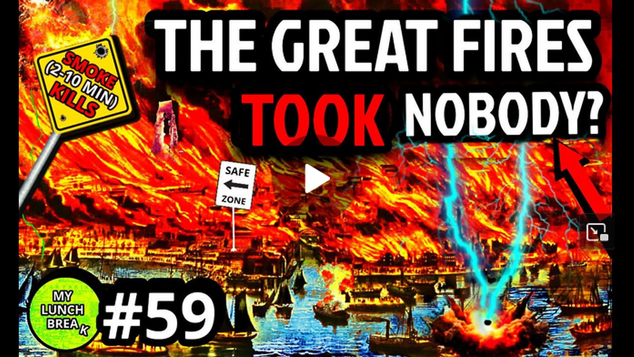The Great Fires Took Nobody No 59