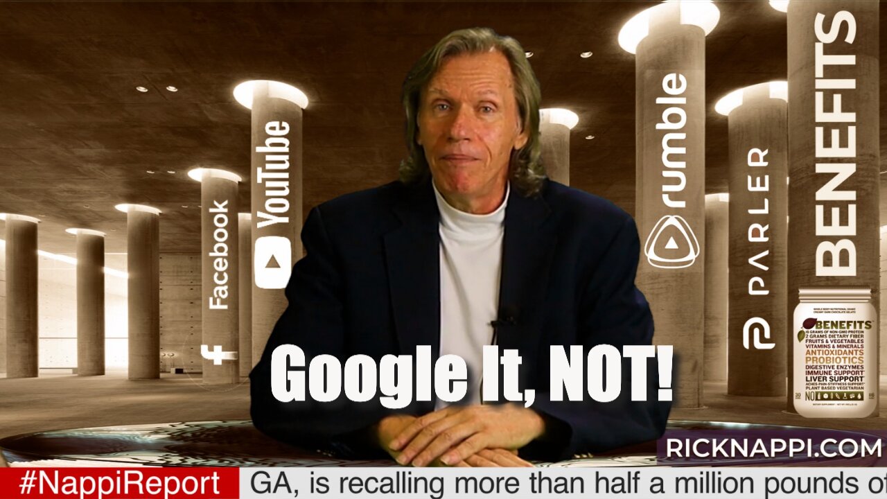 Google It, NOT with Rick Nappi #NappiReport