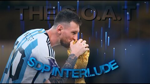 [4k] Messi [Edit] (SDP Interlude)