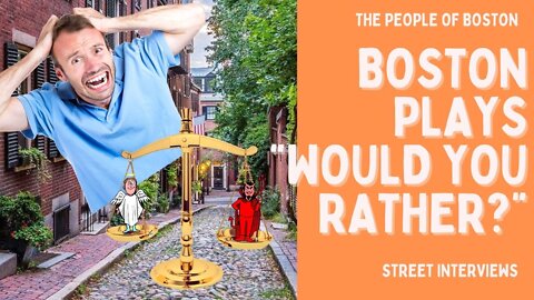 Street of Boston Plays Would You Rather!