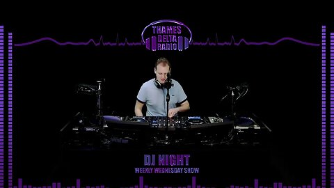 DJ NIGHT WEEKLY WEDNESDAY SHOW - 29TH MARCH - THAMES DELTA RADIO