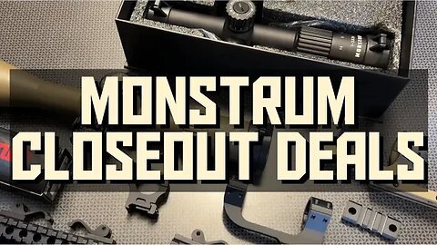 New Monstrum CLOSEOUT Deals